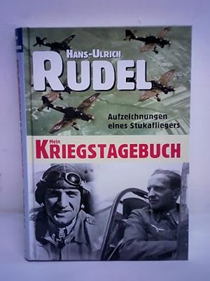 Bild des Verkufers fr Mein Kriegstagebuch. Aufzeichnungen eines Stukafliegers zum Verkauf von Celler Versandantiquariat