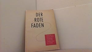 Imagen del vendedor de Der rote Faden. Achtzig Zeichner aus elf Lndern schildern die "Wandlungen" der Kreml-Taktik whrend der letzten drei Jahrzehnte. a la venta por Antiquariat Uwe Berg