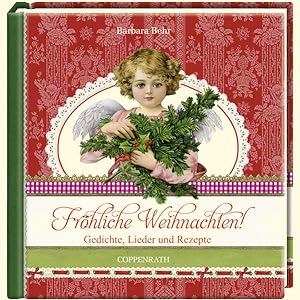 Bild des Verkufers fr Frhliche Weihnachten!: Gedichte, Lieder und Rezepte zum Verkauf von Gerald Wollermann