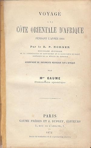 Imagen del vendedor de Voyage  la Cte orientale d'Afrique pendant l'anne 1866 a la venta por PRISCA