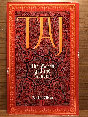 Seller image for Taj: The Woman and the Wonder for sale by Rosario Beach Rare Books