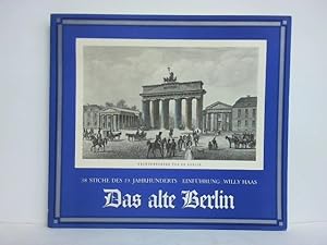 Seller image for Das alte Berlin. 38 Faksimilestiche aus dem alten Berlin des 19. Jahrhunderts for sale by Celler Versandantiquariat