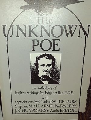 Image du vendeur pour The Unknown Poe: An Anthology of Fugitive Writings mis en vente par Margins13 Books