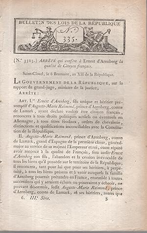 Bild des Verkufers fr Loi n 3503 Arrt qui confre  Ernest d'Arenberg la qualit de citoyen franais. zum Verkauf von PRISCA