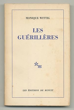 Seller image for Les Guerilleres for sale by Between the Covers-Rare Books, Inc. ABAA