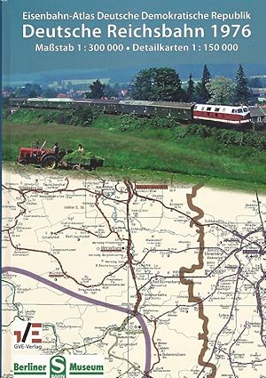 Seller image for Eisenbahn-Atlas Deutsche Demokratische Republik. Deutsche Reichsbahn 1976. Mastab 1 : 30000, Detailkarten 1 : 150000. for sale by Lewitz Antiquariat