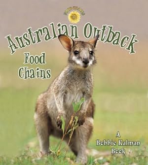 Seller image for Australian Outback Food Chains (Bobbie Kalman Books (Hardcover)) for sale by WeBuyBooks