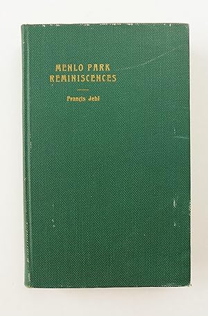 Menlo Park Reminiscences [Inscribed]