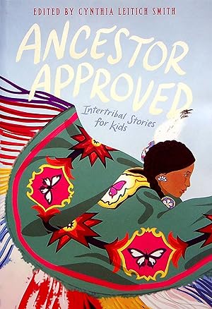Seller image for Ancestor Approved: Intertribal Stories for Kids for sale by Adventures Underground
