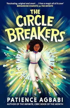 Seller image for The Circle Breakers (The Leap Cycle, 3) by Agbabi, Patience [Paperback ] for sale by booksXpress