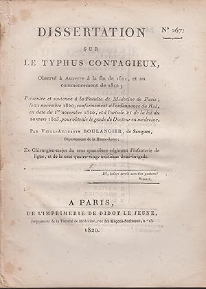 Imagen del vendedor de Dissertation sur le typhus contagieux observ  Auxerre  la fin de 1811 et au commencement de 1812. a la venta por PRISCA