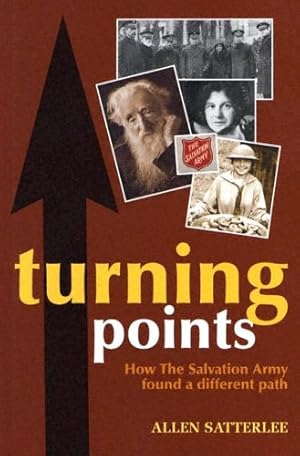 Imagen del vendedor de Turning Points: How the Salvation Army Found a Different Path a la venta por Reliant Bookstore