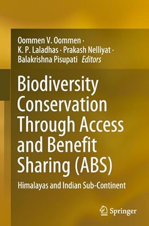 Seller image for Biodiversity Conservation Through Access and Benefit Sharing (ABS) : Himalayas and Indian Sub-Continent for sale by AHA-BUCH GmbH