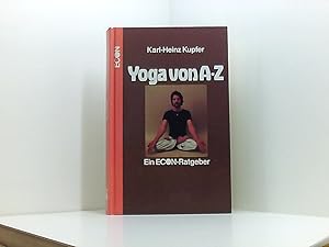 Image du vendeur pour Yoga von A- Z Karl-Heinz Kupfer. [Scherenschn. d. asanas: K. Kupfer] mis en vente par Book Broker