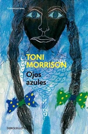 Seller image for Ojos azules / The Bluest Eye (Contemporanea, 320) (Spanish Edition) by Morrison, Toni [Mass Market Paperback ] for sale by booksXpress