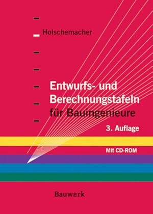 Imagen del vendedor de Entwurfs- und Berechnungstafeln fr Bauingenieure. Mit CD-ROM. a la venta por Antiquariat Thomas Haker GmbH & Co. KG