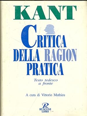 Critica della ragion pratica. Testo tedesco a fronte