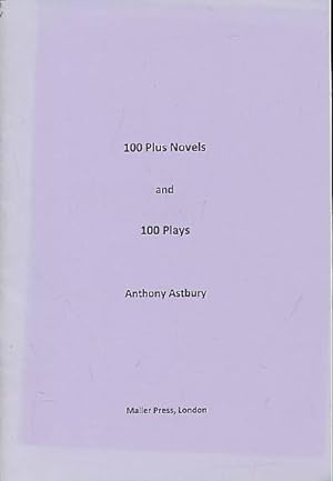 Immagine del venditore per 100 Plus Novels and 100 Plays. Signed copy venduto da Barter Books Ltd