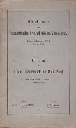Seller image for Mitteilungen der internationalen kriminalistischen Vereinigung = Bulletin de l'Union internationale de droit pnal. fvrier 1890 for sale by PRISCA