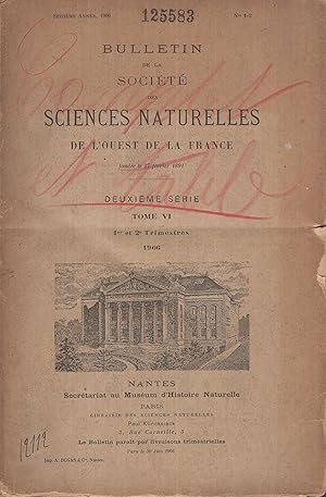 Seller image for Bulletin de la Socit des Sciences Naturelles de l'Ouest de la France; deuxime srie. tome VI - 1 et 2 trimestres for sale by PRISCA