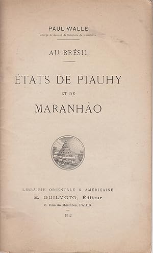 Imagen del vendedor de Au Brsil : tats de Piauhy et de Maranho a la venta por PRISCA