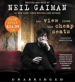 Bild des Verkufers fr The View from the Cheap Seats Low Price CD: Selected Nonfiction by Gaiman, Neil [Audio CD ] zum Verkauf von booksXpress