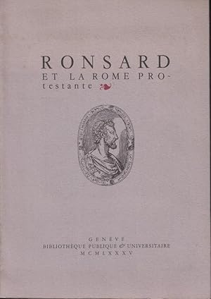 Immagine del venditore per Ronsard et la Rome protestante venduto da PRISCA