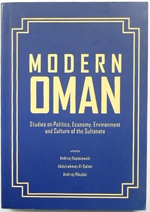 Seller image for Modern Oman: Studies on Politics, Economy, Environment and Culture of the Sultanate for sale by PsychoBabel & Skoob Books