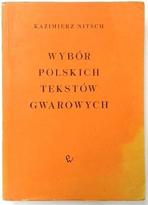 Bild des Verkufers fr WYBOR POLSKICH TEKSTOW GWAROWYCH zum Verkauf von PsychoBabel & Skoob Books