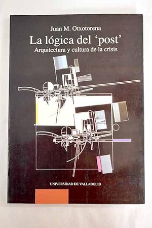 Seller image for La lgica del post for sale by Alcan Libros