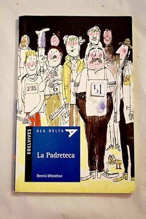 Seller image for La padreteca for sale by Alcan Libros