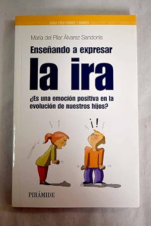 Imagen del vendedor de Enseando a expresar la ira a la venta por Alcan Libros