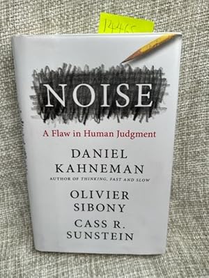 Seller image for Noise: The new book from the authors of 'Thinking, Fast and Slow' and 'Nudge' for sale by Anytime Books