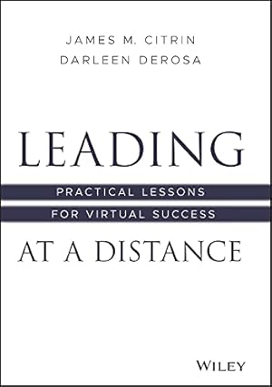 Seller image for Leading at a Distance: Practical Lessons for Virtual Success for sale by WeBuyBooks