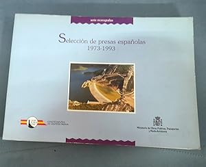 SELECCION DE PRESAS ESPAÑOLAS. 1973-1993. Textos en Castellano e Inglés