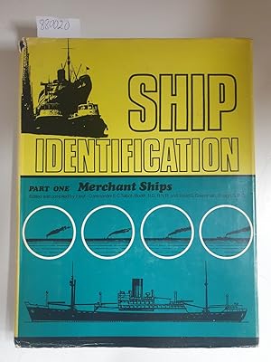 Imagen del vendedor de Ship Identification Part One : Merchant Ships ( Engines Amidships) a la venta por Versand-Antiquariat Konrad von Agris e.K.