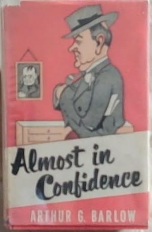 Seller image for Almost in Confidence for sale by Chapter 1