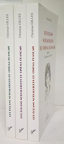 Seller image for Les crans nostalgiques du cinma franais. 1 : les dbut du Parlant 1929-1932. 2 : vers le Front Populaire 1933-1936. 3 : l'Avant-Guerre 1937-1939. for sale by Rometti Vincent