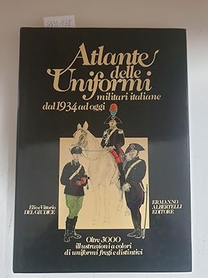 Atlante delle uniformi militari italiane dal 1934 ad oggi Oltre 3000 illustrazioni a colori di un...