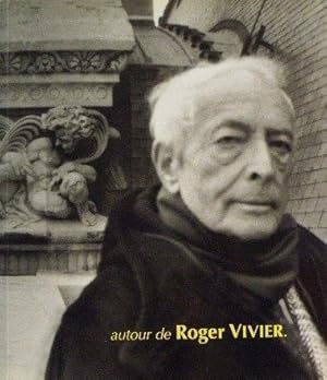 Seller image for Autour de Roger Vivier : [exposition, 27 septembre-30 novembre 1995, Paris], Galerie Enrico Navarra for sale by Papier Mouvant