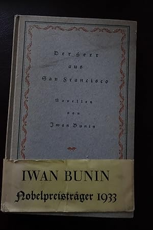 Der Herr aus San Francisco. Novellen. Dt. von J. Steinberg und R. Candreia.