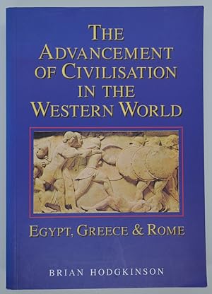 Seller image for The Advancement of Civilization in the Western World, Egypt, Greece, and Rome for sale by The Small Library Company