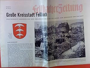 Bild des Verkufers fr Fellbacher Zeitung, 1. April 1956 / Groe Kreisstadt Fellbach, Festschrift anllich der Erklrung der Stadt Fellbach zur grossen Kreisstadt zum Verkauf von biblion2