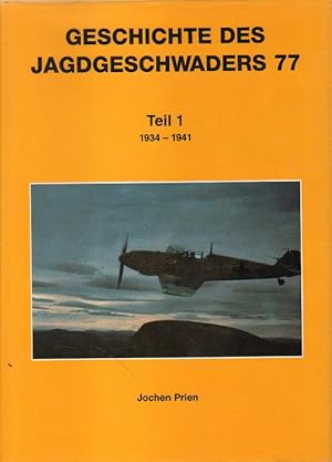 Seller image for Einsatz des Jagdgeschwaders 77 von 1939 bis 1945. Ein Krieghstagebuch nach Dokumenten, Berichten und Erinnerungen. for sale by Versandantiquariat Boller