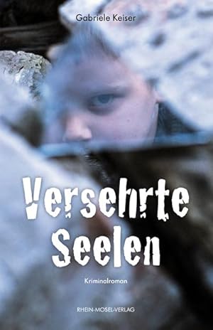 Seller image for Versehrte Seelen: Kriminalroman for sale by buchversandmimpf2000