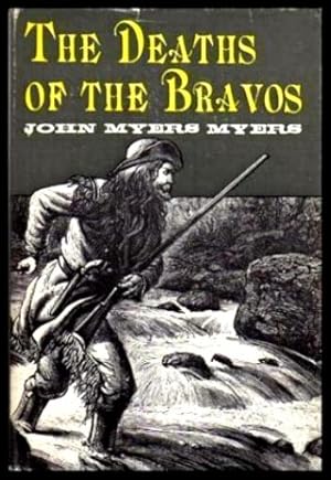 Seller image for THE DEATHS OF THE BRAVOS for sale by W. Fraser Sandercombe