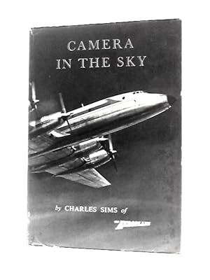 Image du vendeur pour Camera in the Sky mis en vente par World of Rare Books