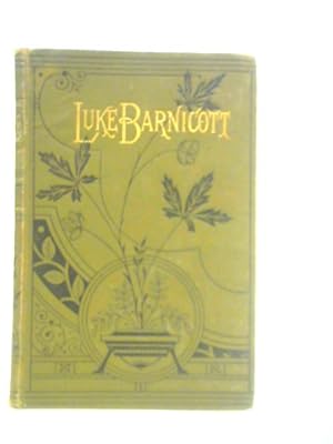 Image du vendeur pour Luke Barnicott mis en vente par World of Rare Books