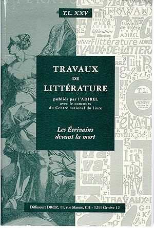 Seller image for LaTravaux de littrature, Les Ecrivains devant la mort for sale by Bloody Bulga