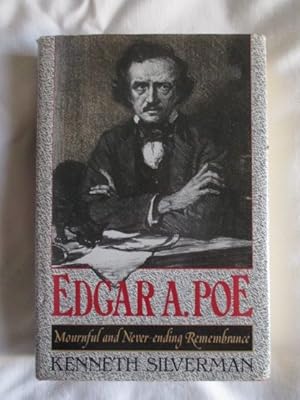 Immagine del venditore per Edgar Allan Poe: Edgar A Poe: Mournful and Never-ending Remembrance venduto da MacKellar Art &  Books